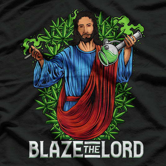 Funny Blaze the Lord High Stoned Jesus 420 Lovers T-Shirt