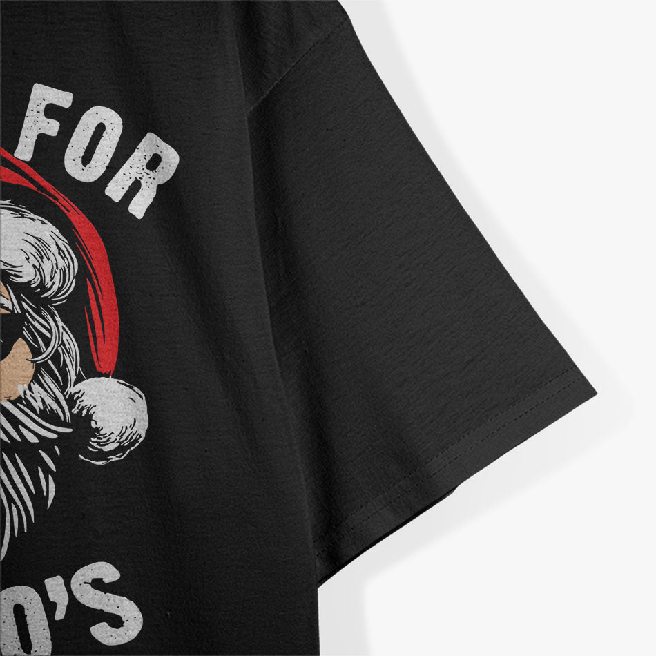 Funny Christmas Santa I Do It For The Hos Holiday Mood Gifts T-Shirt