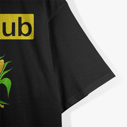 Tasteful Corn Hub Funny Meme T-Shirt