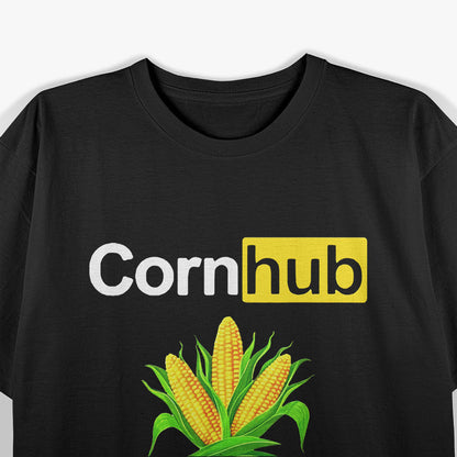 Tasteful Corn Hub Funny Meme T-Shirt