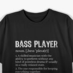 Bass Player Definition Bassist Gift For Musicians T-Shirt