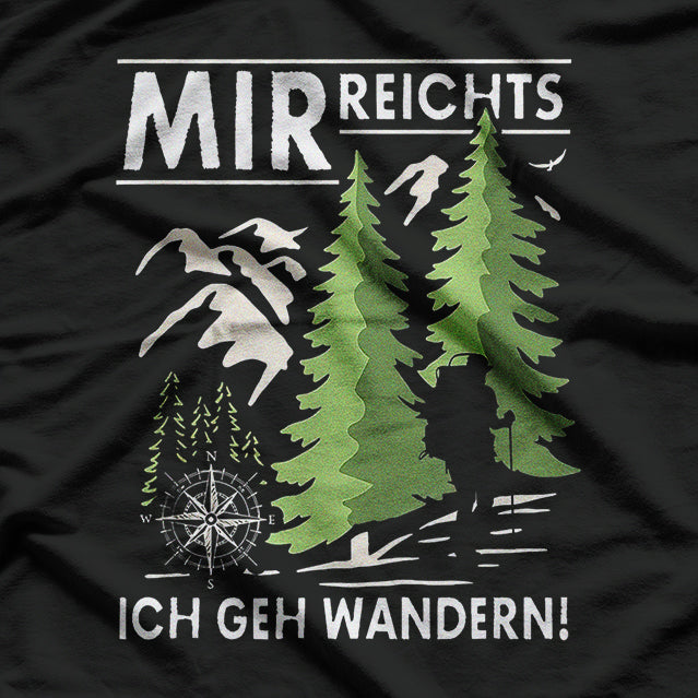 I Walk Hiking Mountains Nature Alps Mountaineers T-Shirt