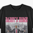 Trump 2024 Pink Daddys Home Men's T-Shirt