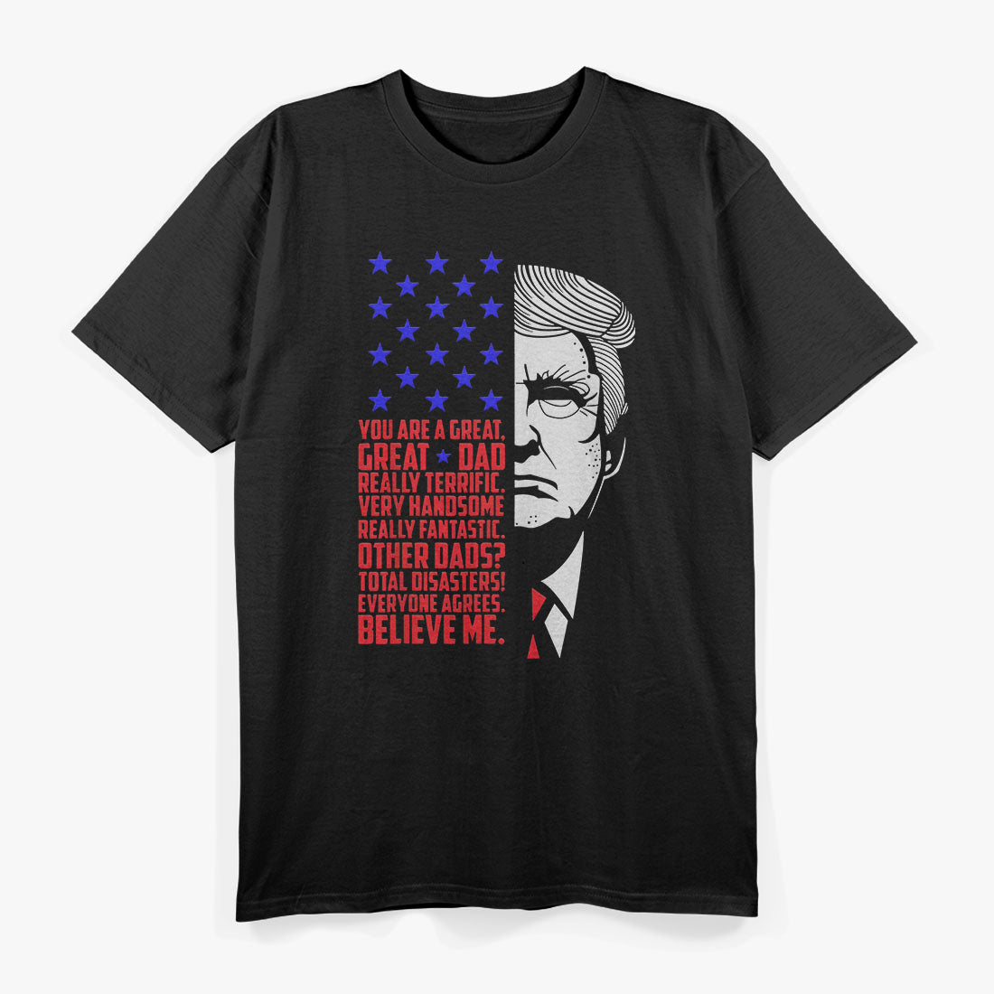 Funny Great Dad Donald Trump Father's Day T-Shirt