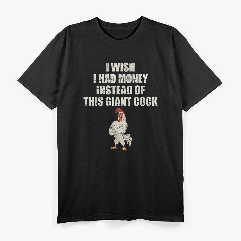 I Wish You Were as Interesting as My Chickens T-Shirt