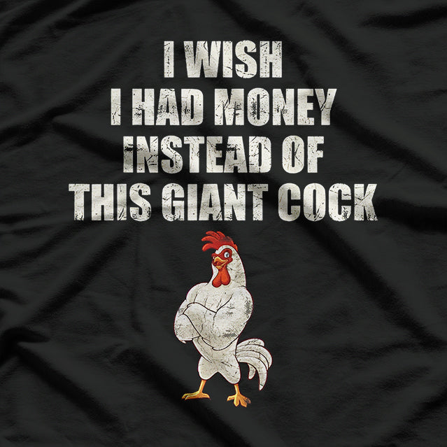 I Wish You Were as Interesting as My Chickens T-Shirt