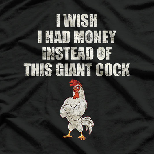 I Wish You Were as Interesting as My Chickens T-Shirt