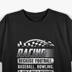 Car Racing Shirt Funny Racing T-Shirt