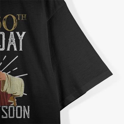 Jesus Happy 50th See You Soon Dark Humor T-Shirt