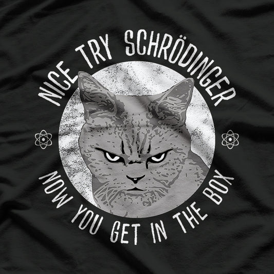 Schrodingers Funny Quantum Physics Science T-Shirt