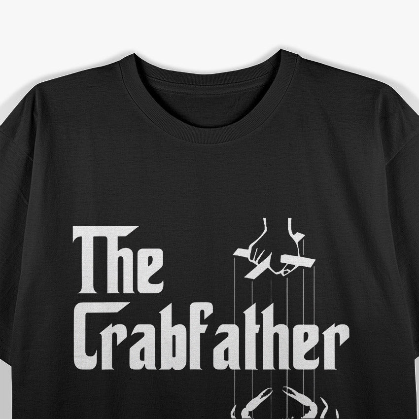 The Crabfather Crab Fishing Dad T-Shirt