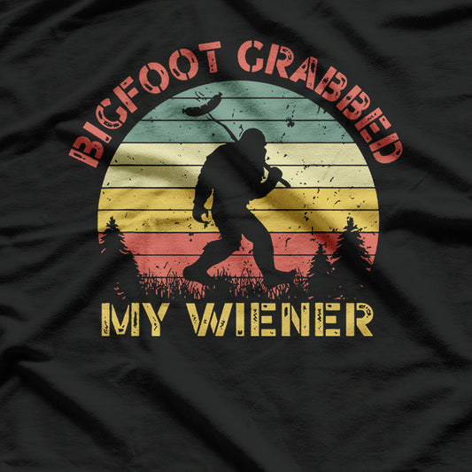 Retro Bigfoot Bigfoot Grabbed My Wiener T-Shirt