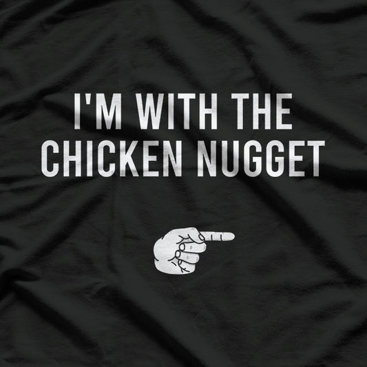 I'm With The Chicken Nugget Halloween Costume Funny Matching T-Shirt