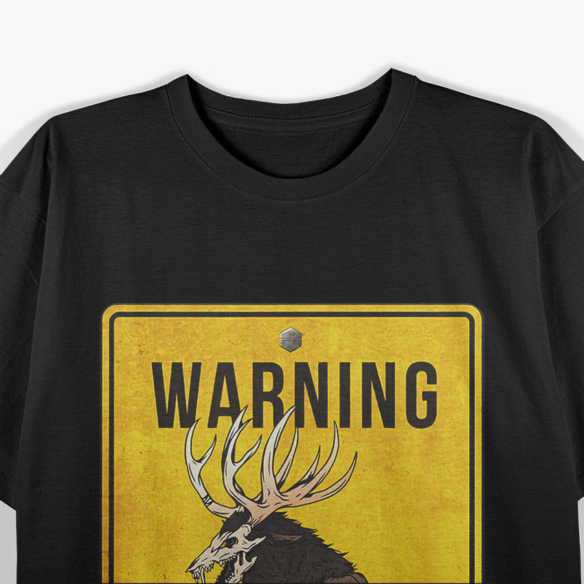 Wendigo Cryptid - Do Not Feed Wendigo Warning Sign T-Shirt