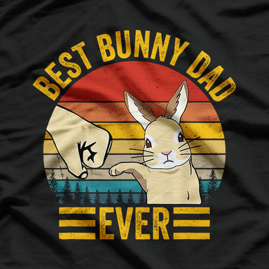 Best Bunny Dad Ever T-Shirt