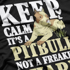 Pitbull Graphic Keep Calm Its A Pitbull Not A Freakin Shark T-Shirt