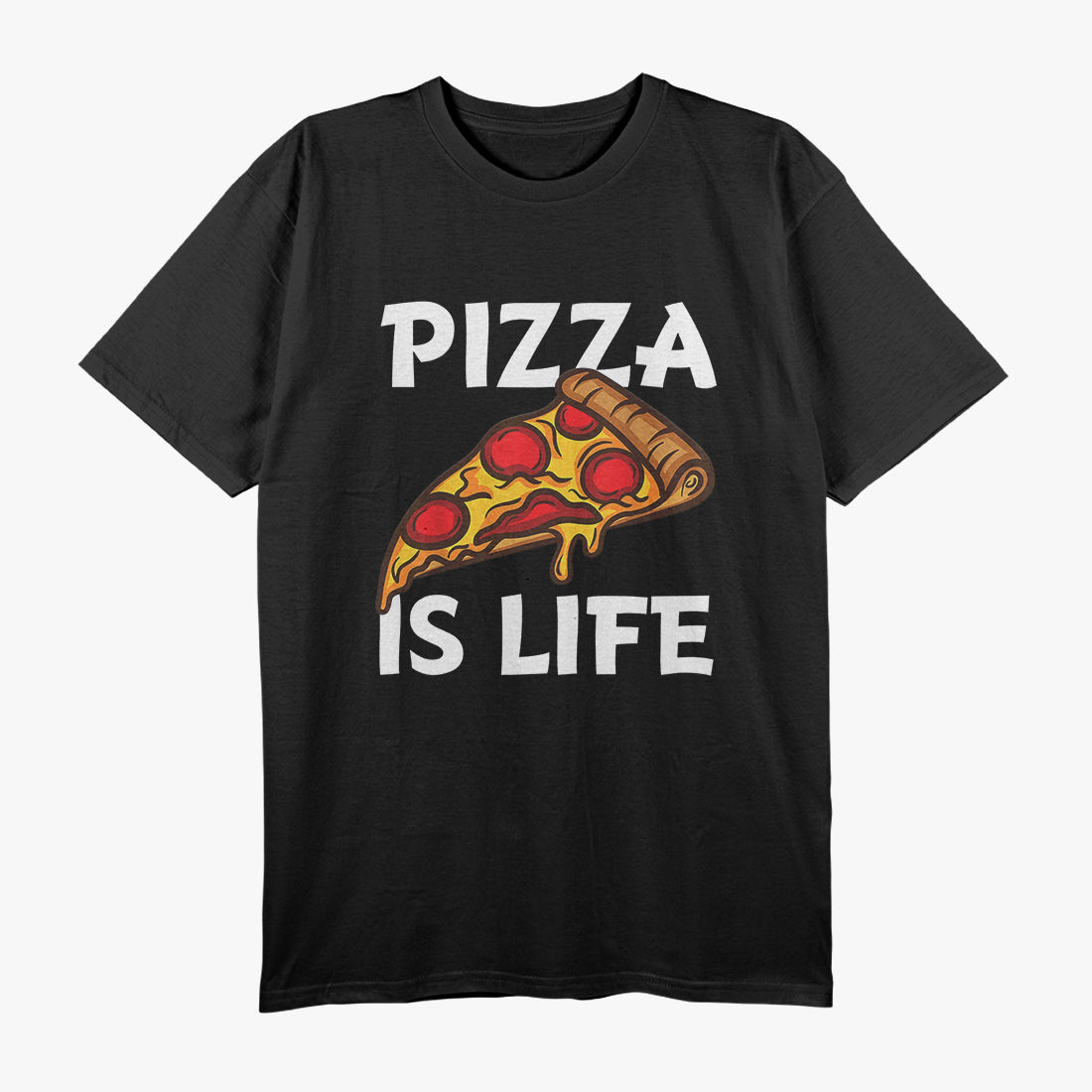 Pizza Is Life Food Lover Funny T-Shirt