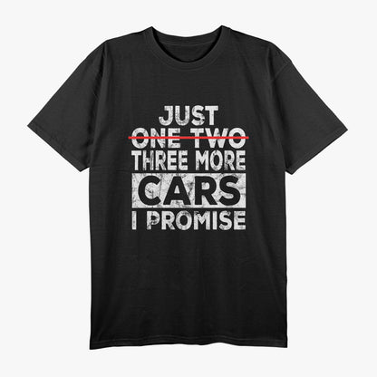 Just One More Car I Promise Mechanic Garage T-Shirt