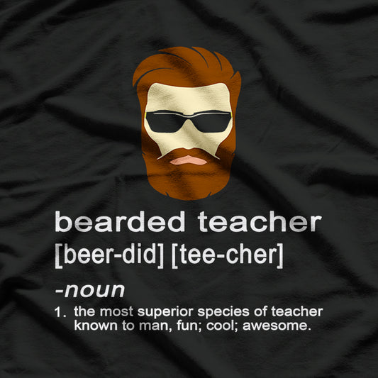 Beard Teacher - Funny Facial Hair T-Shirt