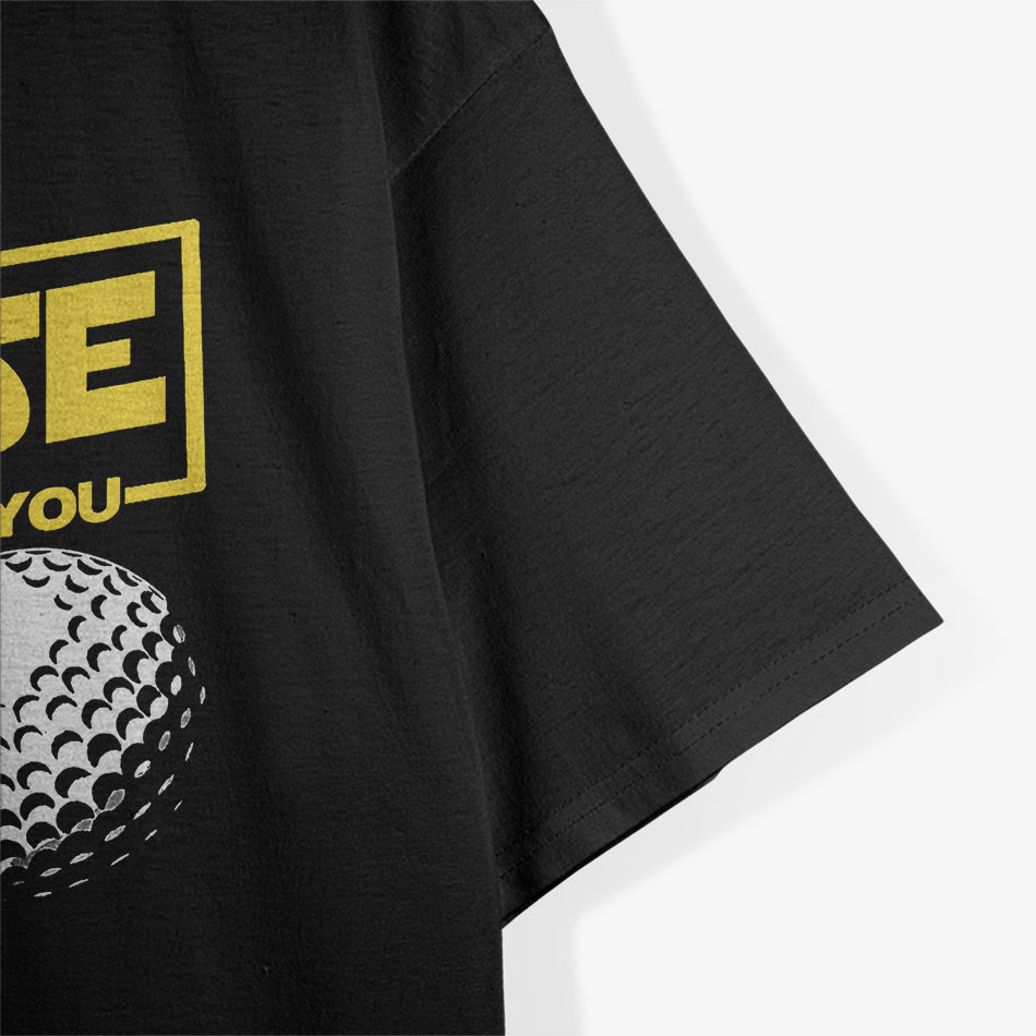 Funny Golf May The Course Be With You Classic Sport Humor T-Shirt