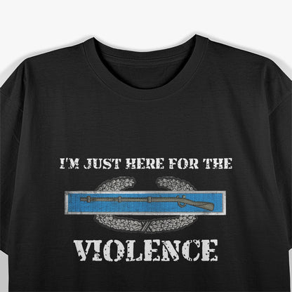 Here for the CIB Violence Combat Infantryman Badge T-Shirt