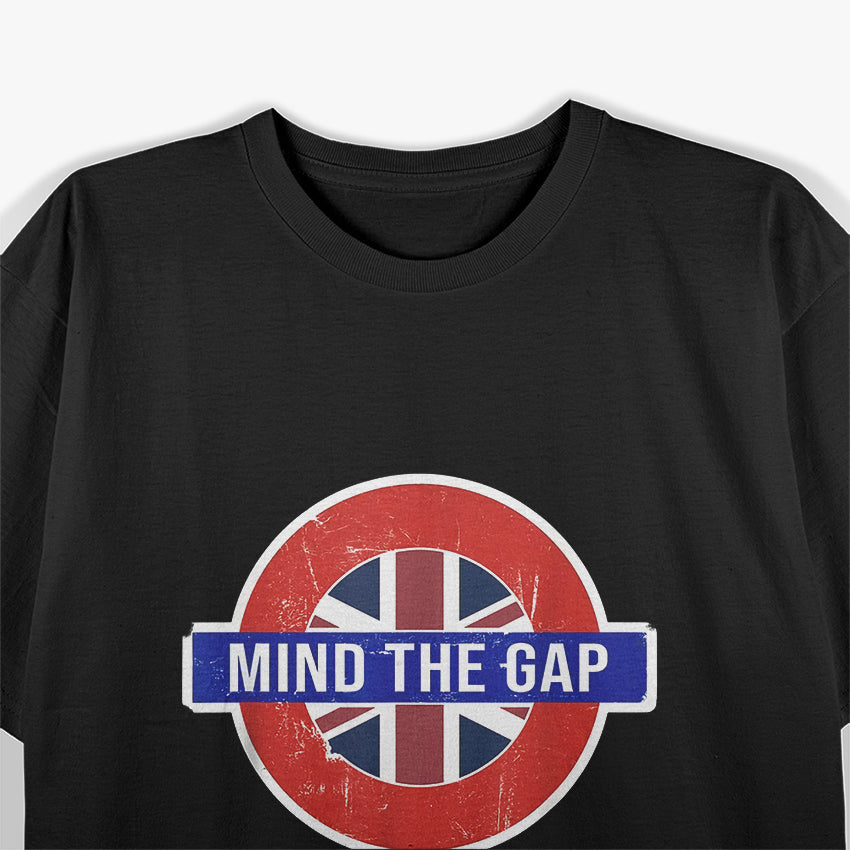 Mind the Gap - London Subway Inspired T-Shirt