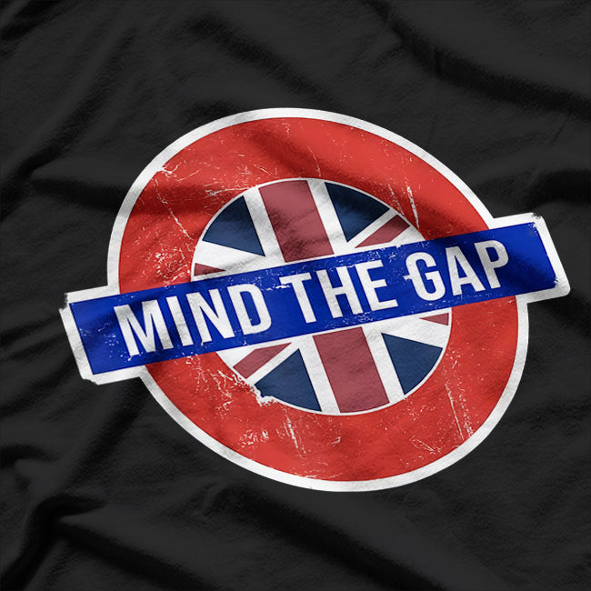 Mind the Gap - London Subway Inspired T-Shirt