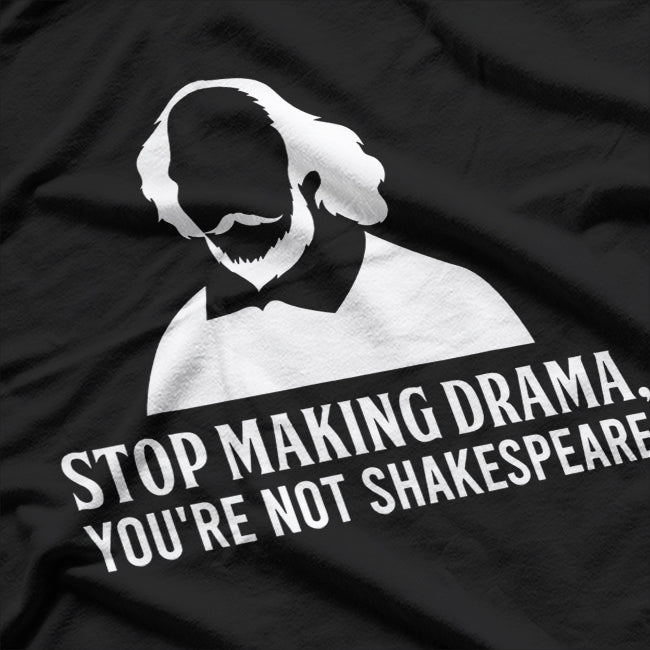 Theatre Nerd - Stage Lover’s Funny Quote T-Shirt