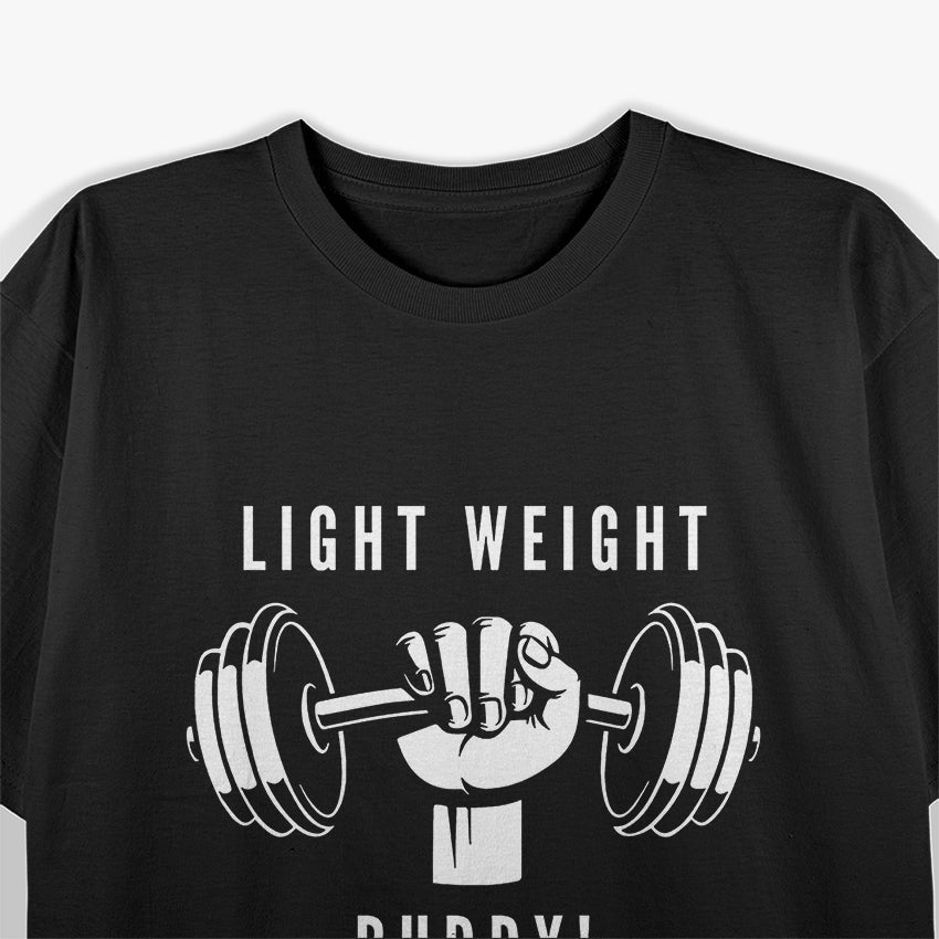 Yeah Buddy Light Weight Gym T-Shirt