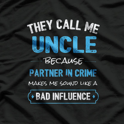 Funny Sayings Uncle T-Shirt