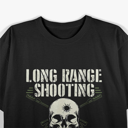 Long Range Shooting Like Golf But For Men Bold Humor T-Shirt