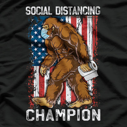 Bigfoot - Distancing Champion Funny Cryptid T-Shirt