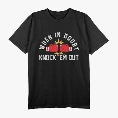 Knock ’Em Out - Boxing Champ T-Shirt