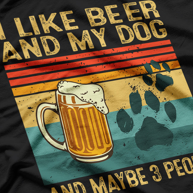 Beer Dog And Maybe 3 People Funny T-Shirt