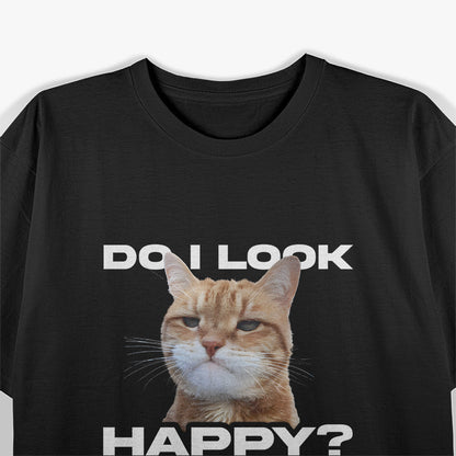 Do I Look Happy? Grumpy Cat Funny T-Shirt