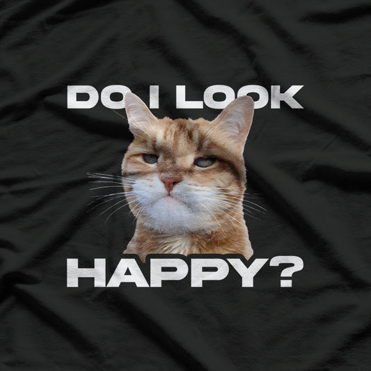 Do I Look Happy? Grumpy Cat Funny T-Shirt