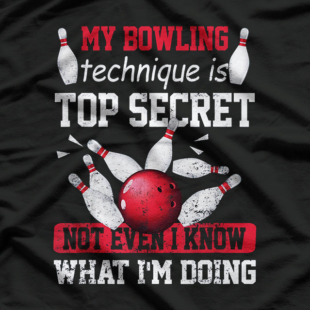 Bowling Style Funny Pro Bowler Enthusiast Humor T-Shirt