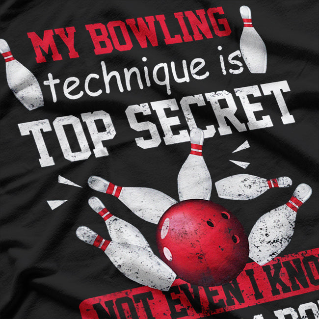 Bowling Style Funny Pro Bowler Enthusiast Humor T-Shirt