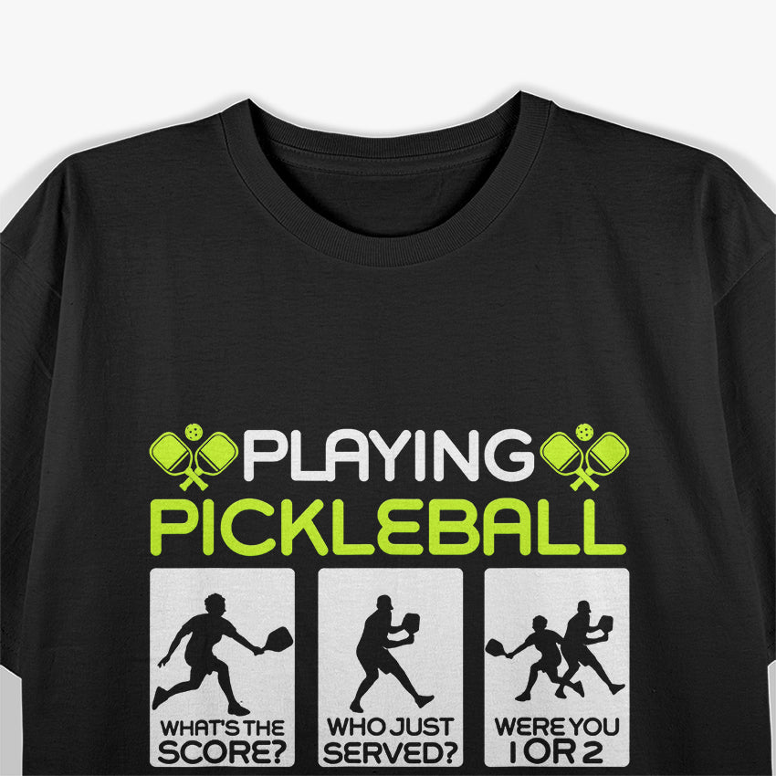 Playing Pickleball Improves Memory Dink Player T-Shirt