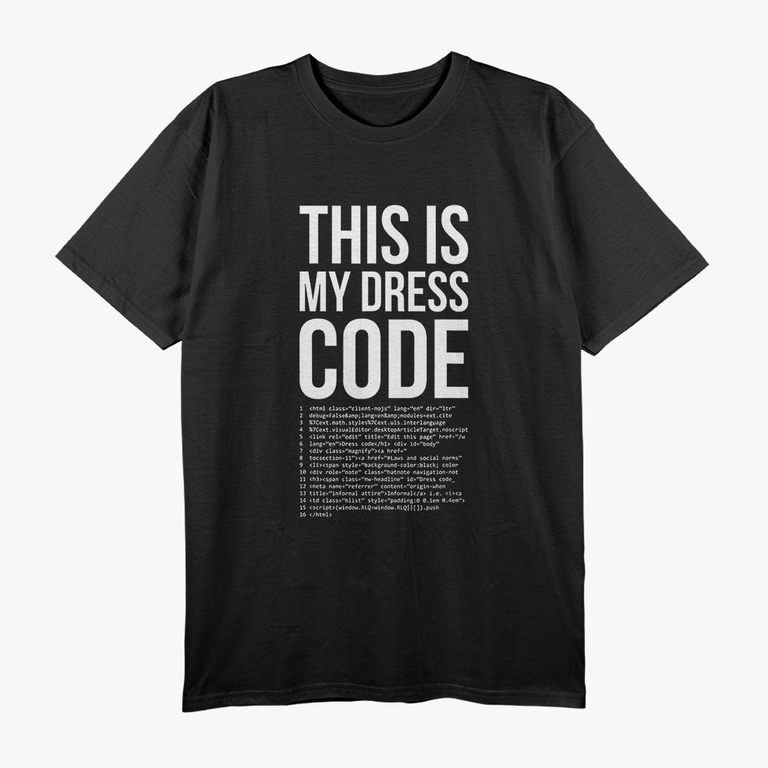 Dress Code: Computer Nerd Mode On T-Shirt