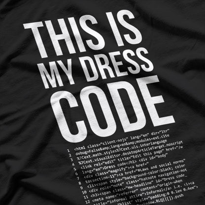 Dress Code: Computer Nerd Mode On T-Shirt