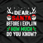 Dear Santa, I Can Explain - Funny Christmas T-Shirt