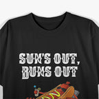 Sun’s Out, Buns Out – Funny Hot Dog BBQ T-Shirt
