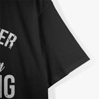No One Ever Got Sick From Smoking Tires Car Lover T-Shirt