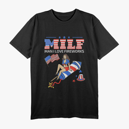 MILF Man I Love Fireworks Funny Sarcastic T-Shirt