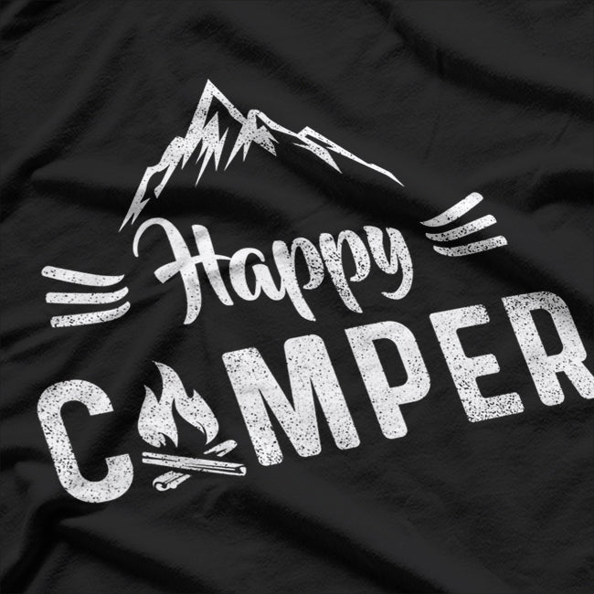 Happy Camper, Embrace the Outdoors – Fun Camping T-Shirt