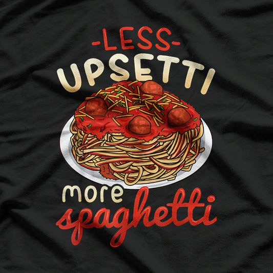 Spaghetti Lover Italian Food Humor for Pasta Fans T-Shirt