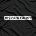 Pizzaologist Food Lover and Pizza Expert T-Shirt