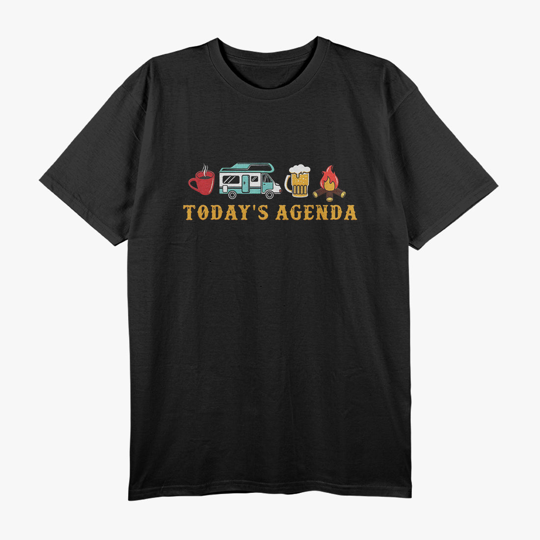 RV Camping, Today's Agenda – Relax and Explore in Style T-Shirt