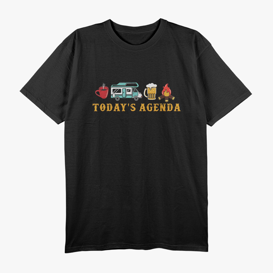 RV Camping, Today's Agenda – Relax and Explore in Style T-Shirt